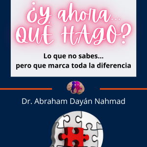 TDAH ¿Y ahora... QUÉ HAGO? – Libro físico impreso